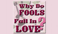 Why Do Fools Fall in Love? - Musical