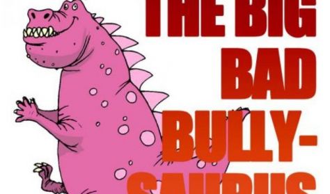 School Series: Big Bad Bullysaurus