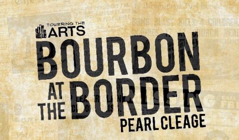 Bourbon at the Border