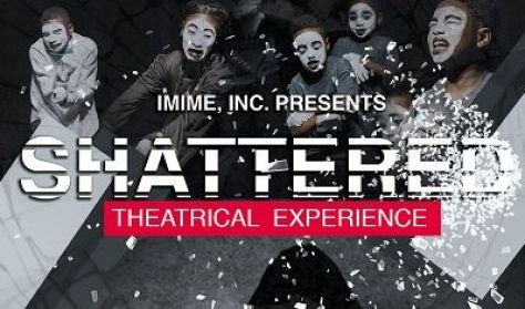 SHATTERED: The Theatrical Experience