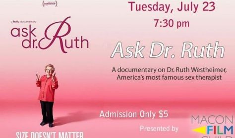 Macon Film Guild Presents: "Ask Dr. Ruth"