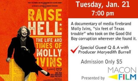 Macon Film Guild Presents: "Raise Hell - The Life & Times of Molly Ivins"